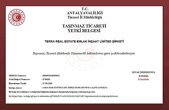 We are&nbsp;holder of The Authorisation Certificate of Real Estate Trading provided and enforced by The Turkish Ministry of Trade